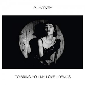 PJ Harvey - To Bring You My Love - Demos (1995) (Vinyl)