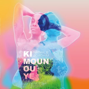 NATHALIE JOACHIM-KI MOUN OU YE (VINYL)