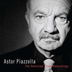 Astor Piazzolla - The American Clave Recordings (1986-88) (3CD)