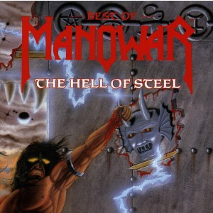 Manowar - The Hell Of Steel: The Best Of Manowar (1987-92) (CD)