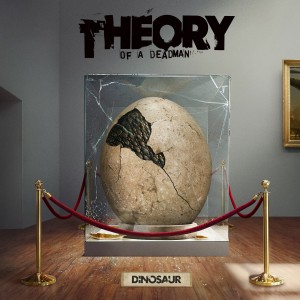 THEORY OF A DEADMAN-DINOSAUR