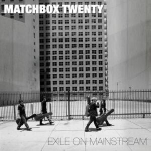 Matchbox Twenty - Exile on Mainstream (2007) (2x Vinyl)