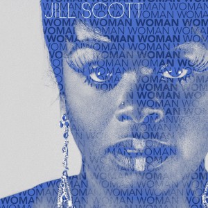 JILL SCOTT-WOMAN