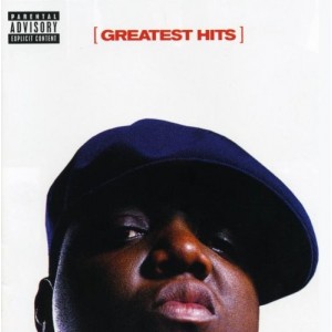 NOTORIOUS BIG-GREATEST HITS