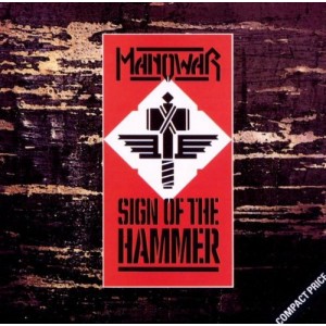 Manowar - Sign Of The Hammer (1984) (CD)