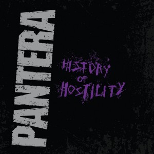 PANTERA-HISTORY OF HOSTILITY