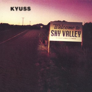 Kyuss - Welcome To Sky Valley (1994) (Vinyl)