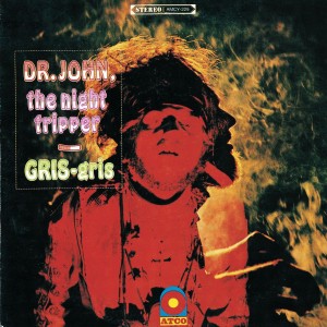 DR JOHN-GRIS GRIS