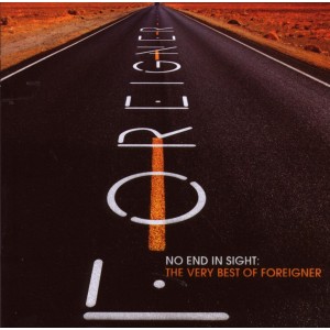 Foreigner - No End In Sight: The Very Best (CD)