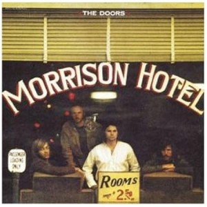 THE DOORS-MORRISON HOTEL (1970) (40th ANNIVERSARY EDITION) (CD)