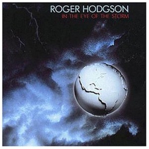 ROGER HODGSON-IN THE EYE OF THE STORM (CD)