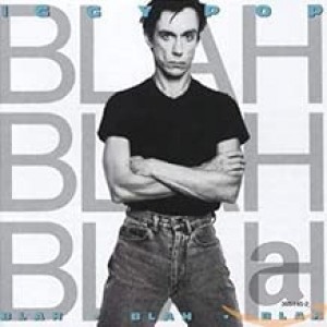 Iggy Pop - Blah, Blah, Blah (1986) (CD)