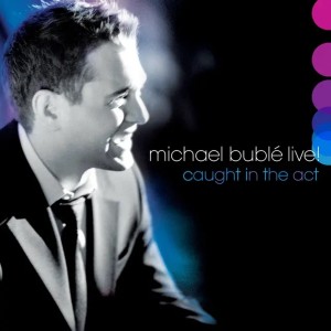 Michael Buble - Live! Caught in the Act (2005) (2CD)