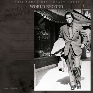 NEIL YOUNG & CRAZY HORSE-WORLD RECORD