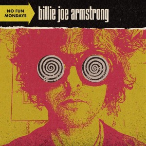 Billie Joe Armstrong - No Fun Mondays (2020) (Babyblue Vinyl)