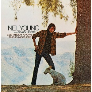 NEIL YOUNG-EVERYBODY KNOWS THIS IS NOWHERE