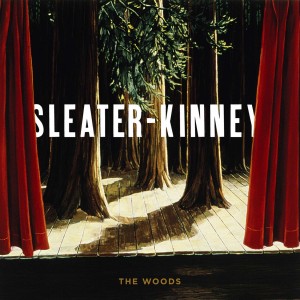 SLEATER-KINNEY-THE WOODS (2x VINYL)