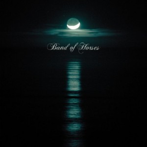 BAND OF HORSES-CEASE TO BEGIN