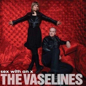 VASELINES-SEX WITH AN X (LP)