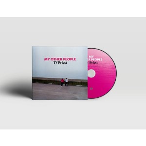 TV Priest - My Other People (2022) (CD)