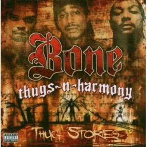 BONE THUGS-N-HARMONY-THUG STORIES (2006) (CD)