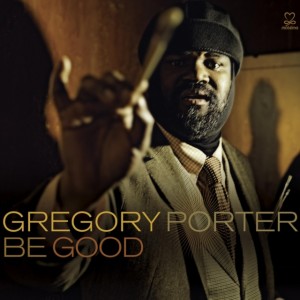 Gregory Porter - Be Good (CD)