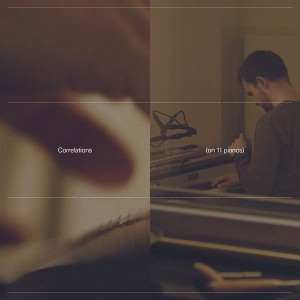 Carlos Cipa - Correlations (On 11 Pianos) (2020) (Vinyl)