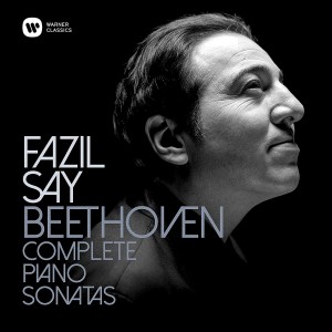 Fazil Say - Beethoven: Complete Piano Sona