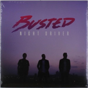 Busted - Night Driver (Vinyl)