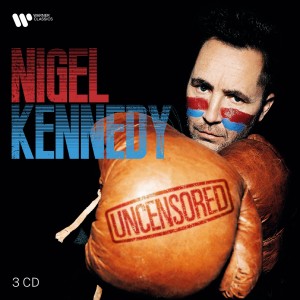 Nigel Kennedy - Uncensored (1984-2008) (3CD)