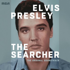 ELVIS PRESLEY-ELVIS PRESLEY: THE SEARCHER (THE ORIGINAL SOUNDTRACK)