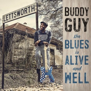 Buddy Guy - Blues Is Alive And Well (Vinyl)