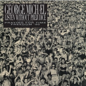 GEORGE MICHAEL-LISTEN WITHOUT PREJUDICE VOL. 1