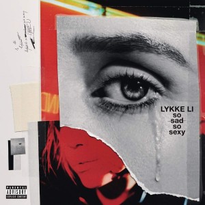 LYKKE LI-SO SAD SO SEXY (VINYL)