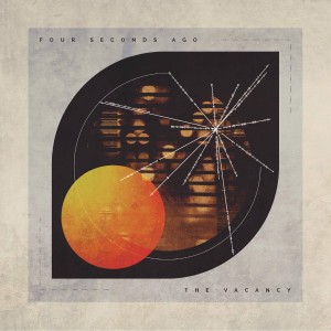 Four Seconds Ago - Vacancy (CD)