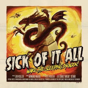 SICK OF IT ALL-WAKE THE SLEEPING DRAGON!