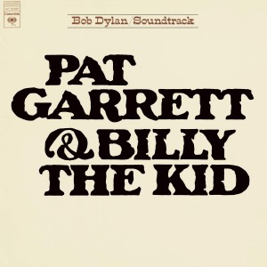 BOB DYLAN-PAT GARRETT & BILLY THE KID (VINYL)