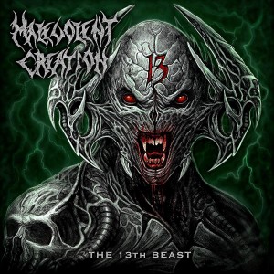 MALEVOLENT CREATION-13TH BEAST