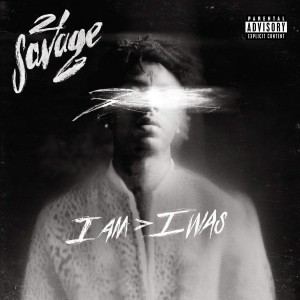 21 SAVAGE-I AM I WAS