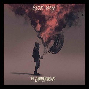 CHAINSMOKERS-SICK BOY (CD)