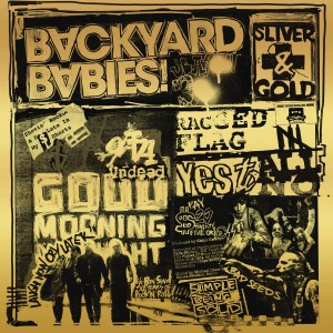 Backyard Babies - Sliver And Gold (Vinyl)