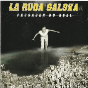 LA RUDA SALSKA-PASSAGER DU REEL (VINYL)