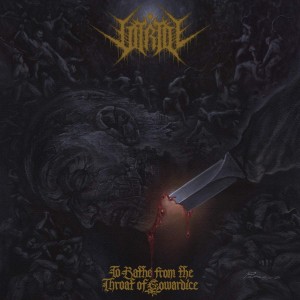 Vitriol - To Bathe From The Throat Of Cowardice (Vinyl)