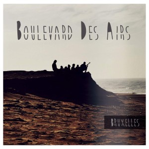 Boulevard Des Airs - Bruxelles (CD)