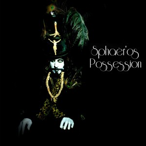Sphaeros - Possession (Vinyl)