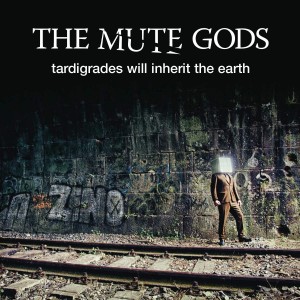 Mute Gods - Tardigrades Will Inherit The Earth (CD)
