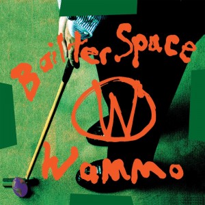 Bailter Space - Wammo (1995) (25th Anniversary) (Orange Vinyl)