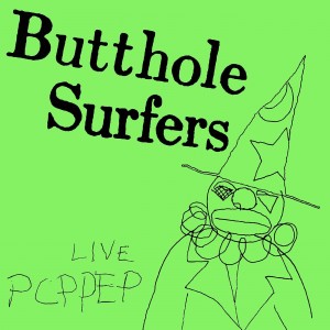 BUTTHOLE SURFERS-LIVE PCPPEP (12´´ VINYL)