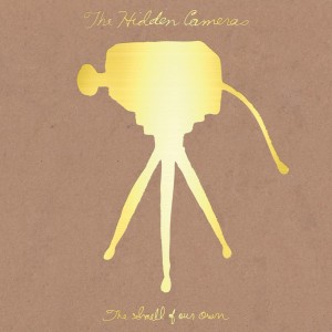 Hidden Cameras - The Smell Of Our Own