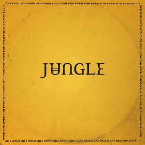 Jungle - For Ever (2018) (Vinyl)